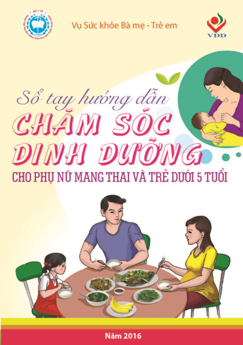 Sổ tay Hướng dẫn chăm sóc dinh dưỡng cho phụ nữ mang thai và trẻ dưới 5 tuổi