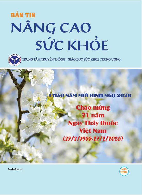 Bản tin Nâng cao sức khoẻ tháng 2/2026 (Số 85)